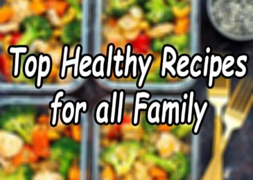Top Healthy Recipes for all Family